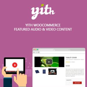 download plugin YITH WooCommerce Featured Audio Video Content Premium